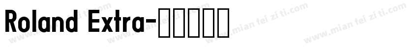 Roland Extra字体转换